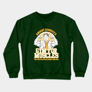 Dwight Schrute's Gym For Muscles Crewneck Sweatshirt